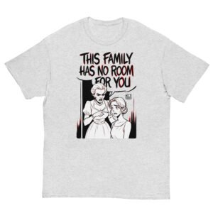 EVIL MIL THIS FAMILY HAS NO ROOM FOR YOU