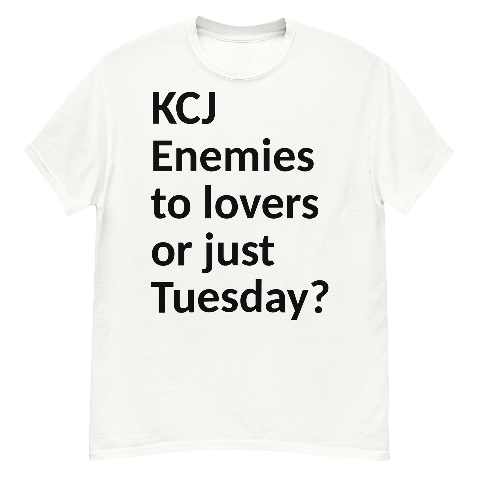 Enemies to Lovers or Just Tuesday