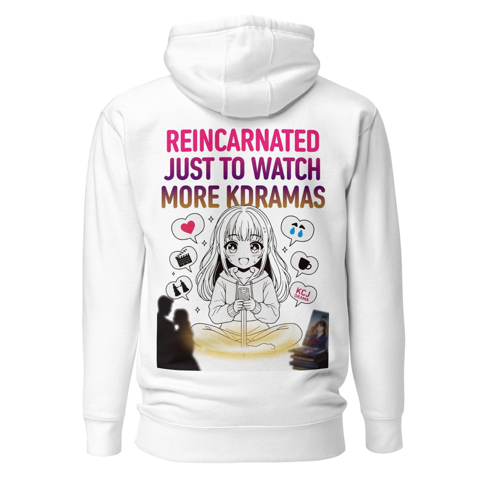Reincarnated Just to Watch Kdramas Unisex Hoodie